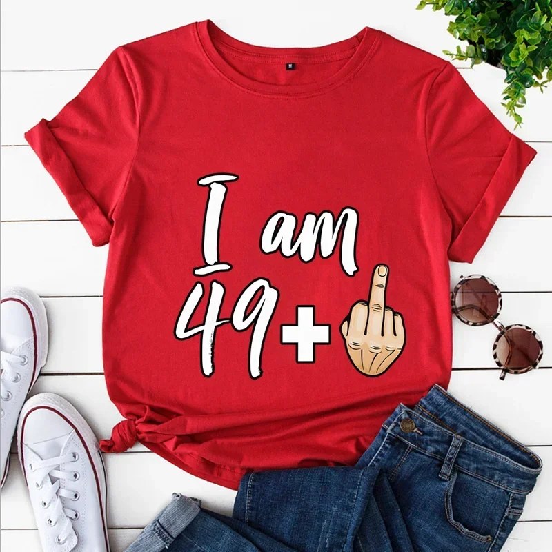 I Am 39 Plus Middle Finger Print Women T-shirts Short Sleeve Female Tshirts I Am 49 Plus Middle Finger Graphic T Shirt Y2k Tops